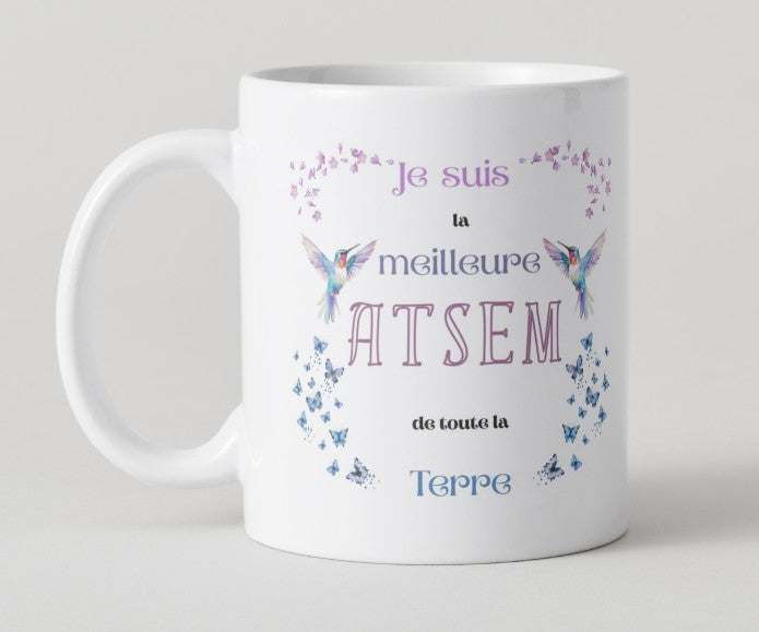 Mug "Je suis la meilleure ATSEM de toute la terre" avec fleurs et papillons