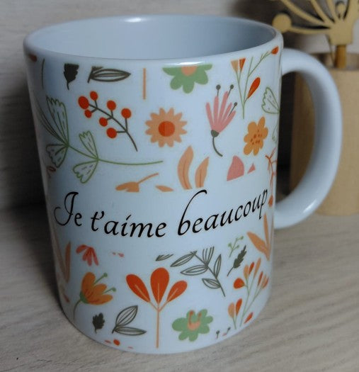 Mug - Maman je t'aime beaucoup - fête des mères - fleurs 360