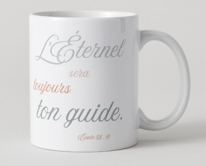 Mug "L'Eternel sera ton guide"